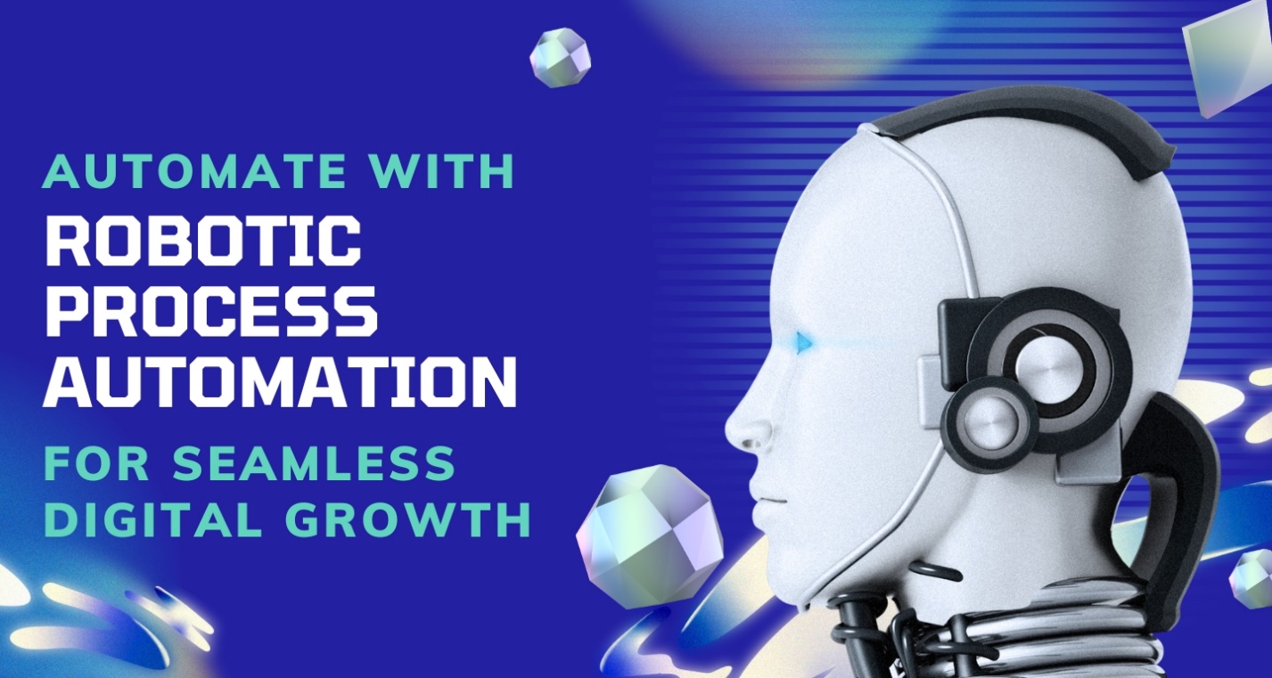 Robotic Process Automation
